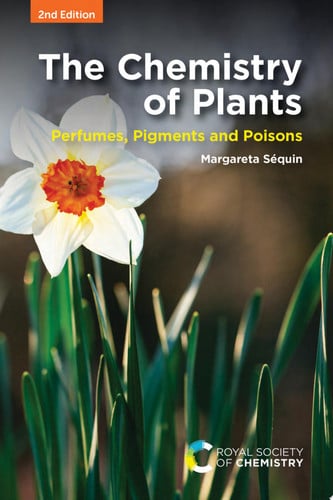 The Chemistry of Plants: Perfumes, Pigments and Poisons 2nd Edition
