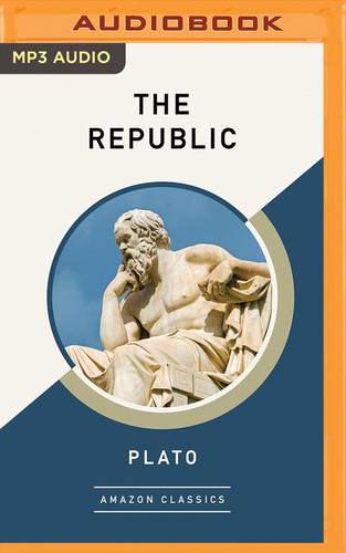 Republic (AmazonClassics Edition), The