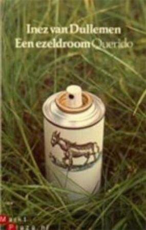 Een ezeldroom - Inez van Dullemen