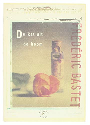De kat uit de boom: Haarlemse herinneringen (Muggenreeks) (Dutch Edition) - F. L. Bastet