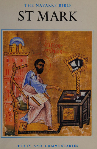 The Navarre Bible: Gospel of Our Lord Jesus Christ According to Saint Mark