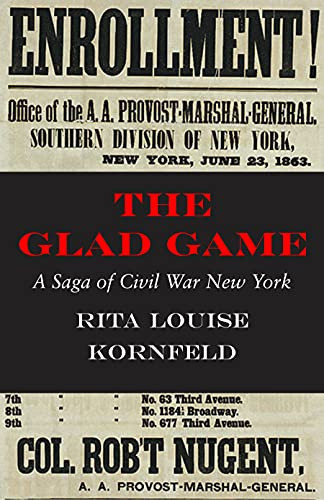 The Glad Game: A Saga of Civil War New York