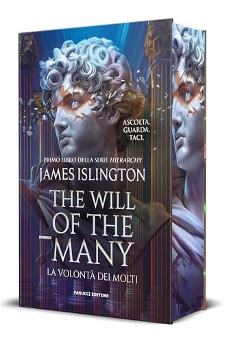 The Will Of The Many. La Volontà Dei Molti. Nuova Edizione