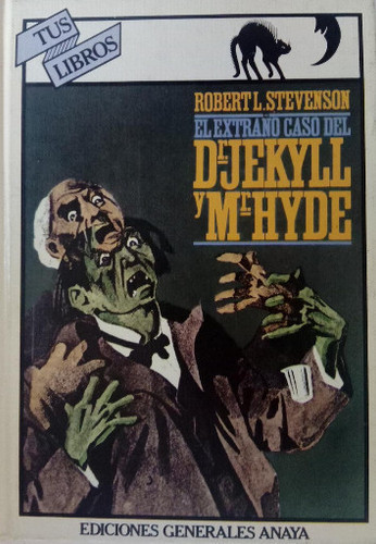 El extraño caso del Dr. Jekyll y Mr. Hyde