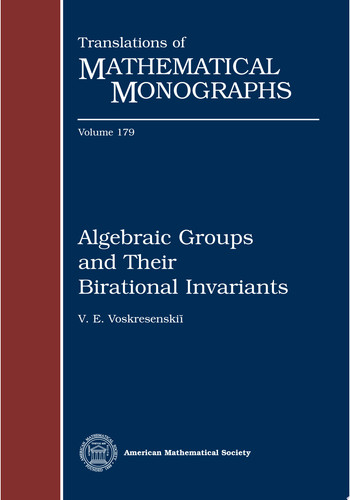 Algebraic Groups and Their Birational Invariants