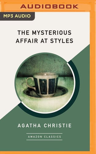 Mysterious Affair at Styles (AmazonClassics Edition), The (Hercule Poirot, 1)