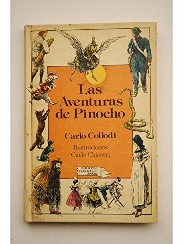 Las Aventuras De Pinocho/the Adventures of Pinocchio (Spanish Edition)