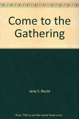 Cover of Come to the Gathering