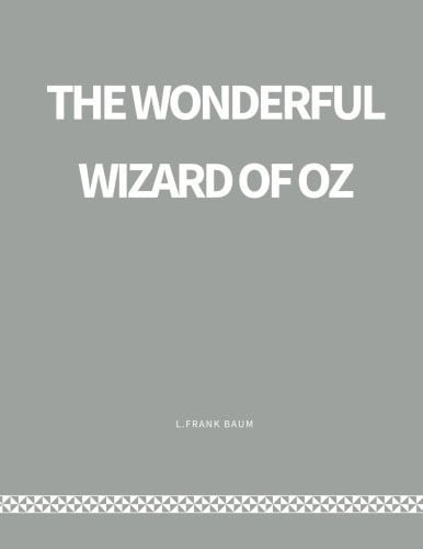 The Wonderful Wizard of Oz