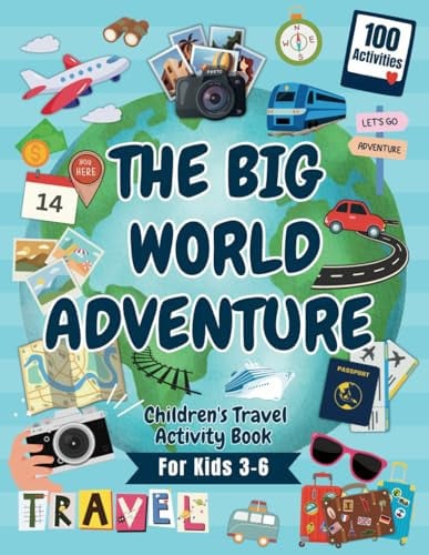 Cover of Big World Adventure Children's Travel Activity Book