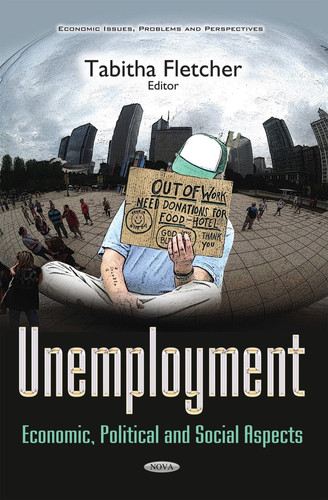 Unemployment Economic, Political and Social Aspects