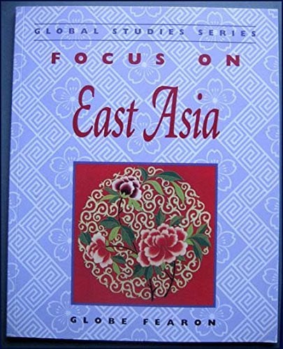 Cover of Focus on East Asia (Global Studies)