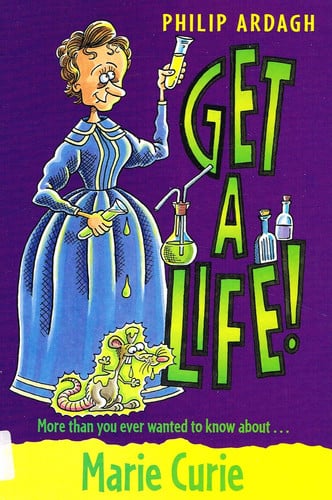 Cover of Marie Curie (Get a Life!, 7)
