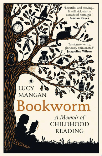 Bookworm A Memoir of Childhood Reading