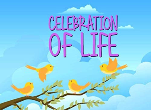 Celebration of Life: Funeral Guest Book | Message Book for Keepsake for Wake Homegoing and Memorial Services (tree branch)