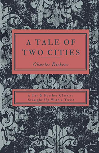 A Tale of Two Cities A Tar & Feather Classic, Straight Up with a Twist.