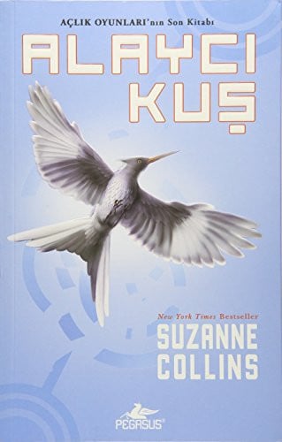Alayci Kus - Aclik Oyunlari 3. Kitap