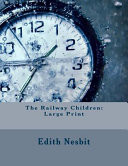 Railway Children Large Print