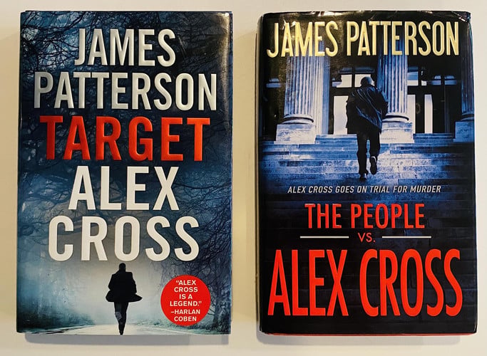 2 James Patterson Books! 1) Target Alex Cross 2) The People vs. Alex Cross