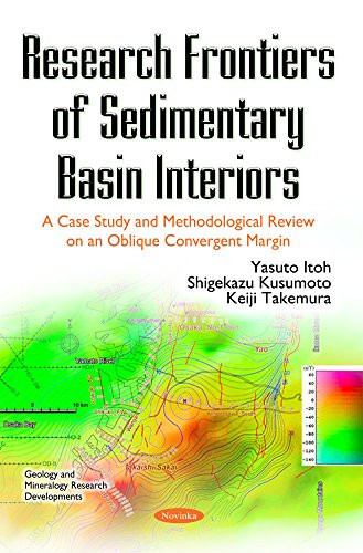 Research Frontiers of Sedimentary Basin Interiors A Case Study and Methodological Review on an Oblique Convergent Margin