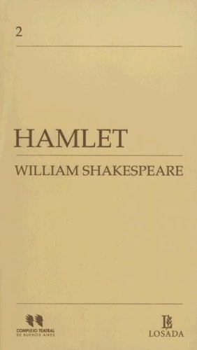 Hamlet (Publicaciones del Complejo Teatral de Buenos Aires) (Spanish Edition)