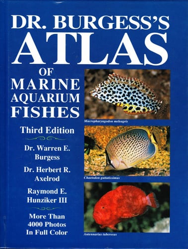 Dr. Burgess's Atlas of Marine Aquarium Fishes