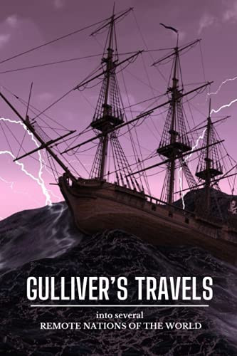 Gulliver's Travels Into Several Remote Nations of the World