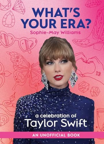 What's Your Era? A Celebration of Taylor Swift