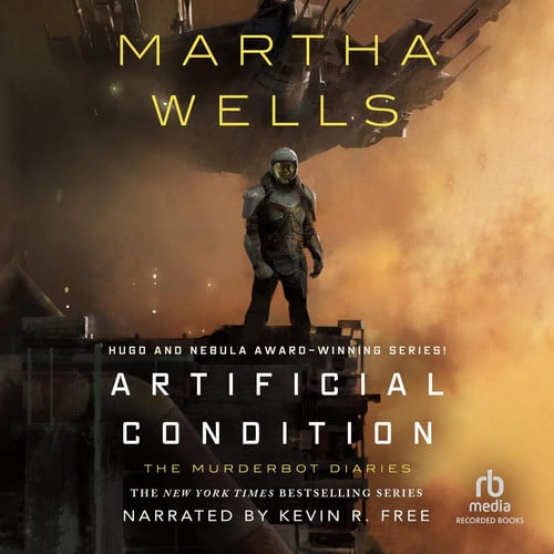 Artificial Condition (The Murderbot Diaries Series)