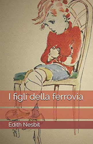 I figli della ferrovia (Italian Edition)