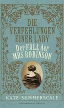 Die Verfehlungen einer Lady Der Fall der Mrs Robinson