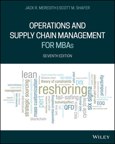 Operations and Supply Chain Management for MBAs, 7th Edition