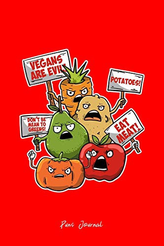 Puns Journal Lined Journal - Veggie Protest Funny Sayings Vegetable Puns Vegan Jokes Gift - Red Ruled Diary, Prayer, Gratitude, Writing, Travel, Notebook for Men Women - 6x9 120 Pages