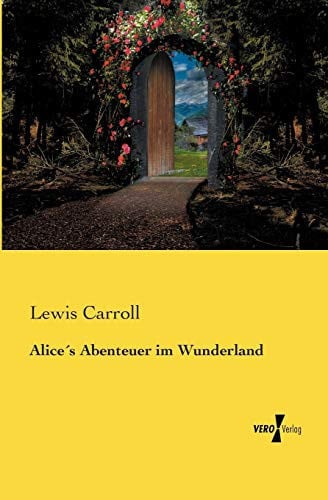 Alice ́s Abenteuer im Wunderland