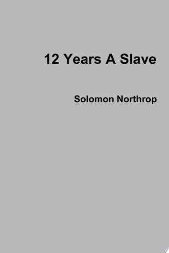 12 Years A Slave