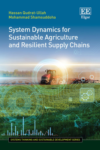 System Dynamics for Sustainable Agriculture and Resilient Supply Chains