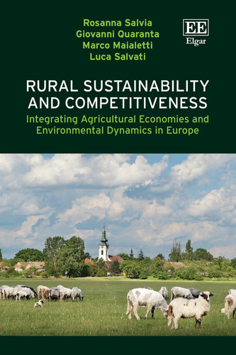 Rural Sustainability and Competitiveness Integrating Agricultural Economies and Environmental Dynamics in Europe