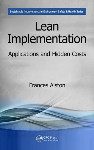 Lean Implementation Applications and Hidden Costs