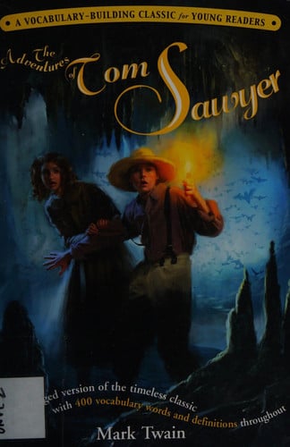 The Adventures of Tom Sawyer: A Kaplan Vocabulary-Building Classic for Young Readers