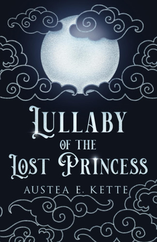 Lullaby of the Lost Princess