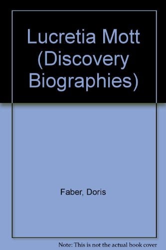 Cover of Lucretia Mott (Discovery Biographies)