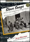Cover of Slave Songs (Traditional Black Music)