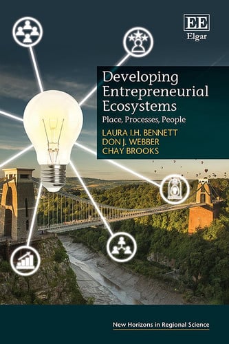 Developing Entrepreneurial Ecosystems - Place, Processes, People