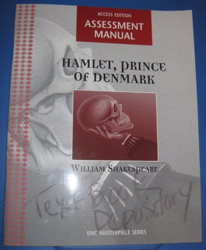 Hamlet, Prince Of Denmark (emc Masterpiece Series Access Edition Assessment Manual) (emc Masterpiece Series)