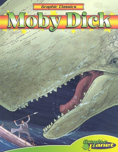 Moby Dick (Graphic Classics)