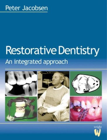 Restorative Dentistry An Integrated Approach