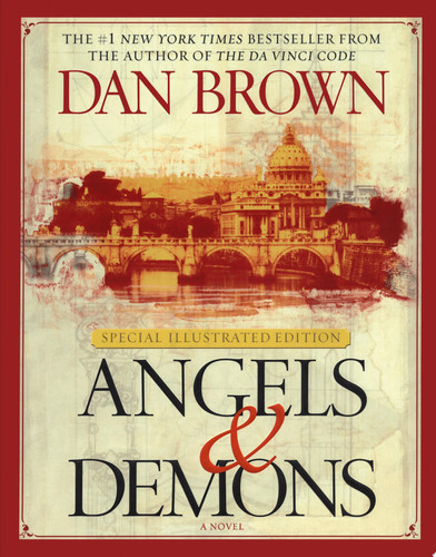 Angels & Demons Special Illustrated Edition: A Novel (Robert Langdon)