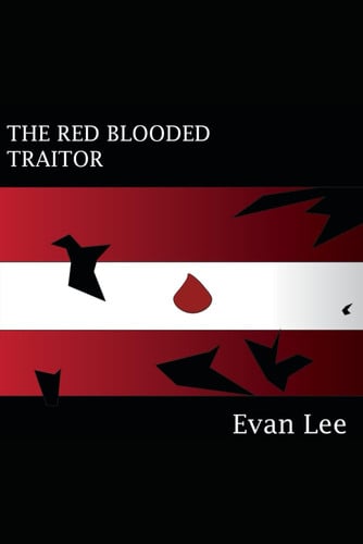 The Red Blooded Traitor (The Red Blooded Series)