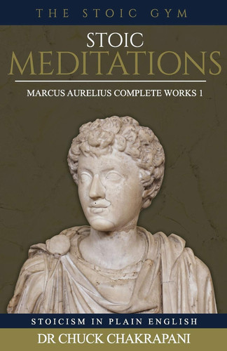 Stoic Meditations Marcus Aurelius Complete Works 1
