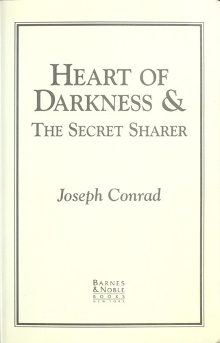 Heart Of Darkness & The Secret Sharer